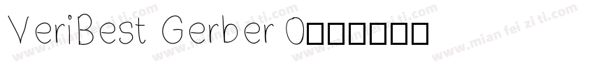 VeriBest Gerber 0字体转换